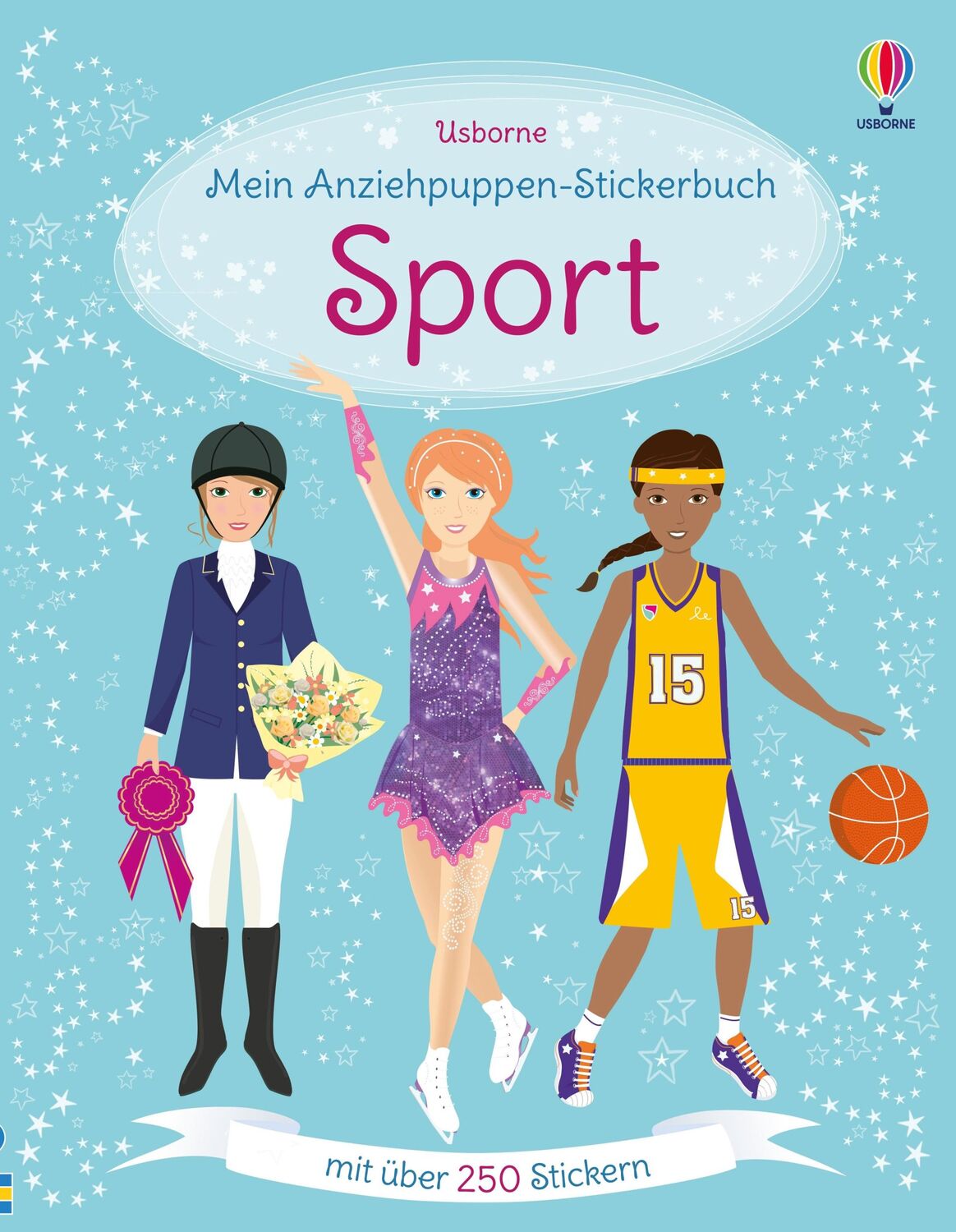 Cover: 9781782324416 | Mein Anziehpuppen-Stickerbuch: Sport | Mit 250 Stickern | Fiona Watt