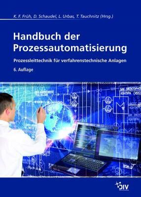 Cover: 9783835673519 | Handbuch der Prozessautomatisierung | K. F. Früh (u. a.) | Buch | 2017