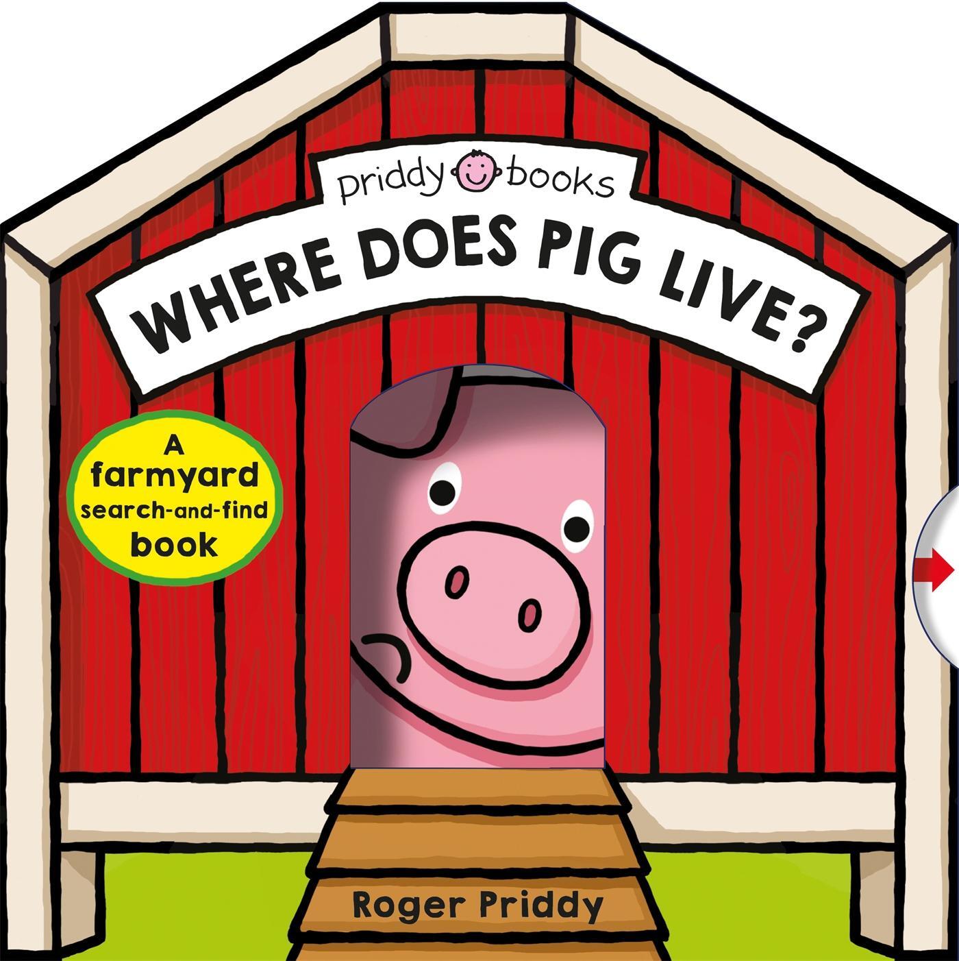 Cover: 9781783417629 | Where Does Pig Live? | Roger Priddy | Buch | Gebunden | Englisch