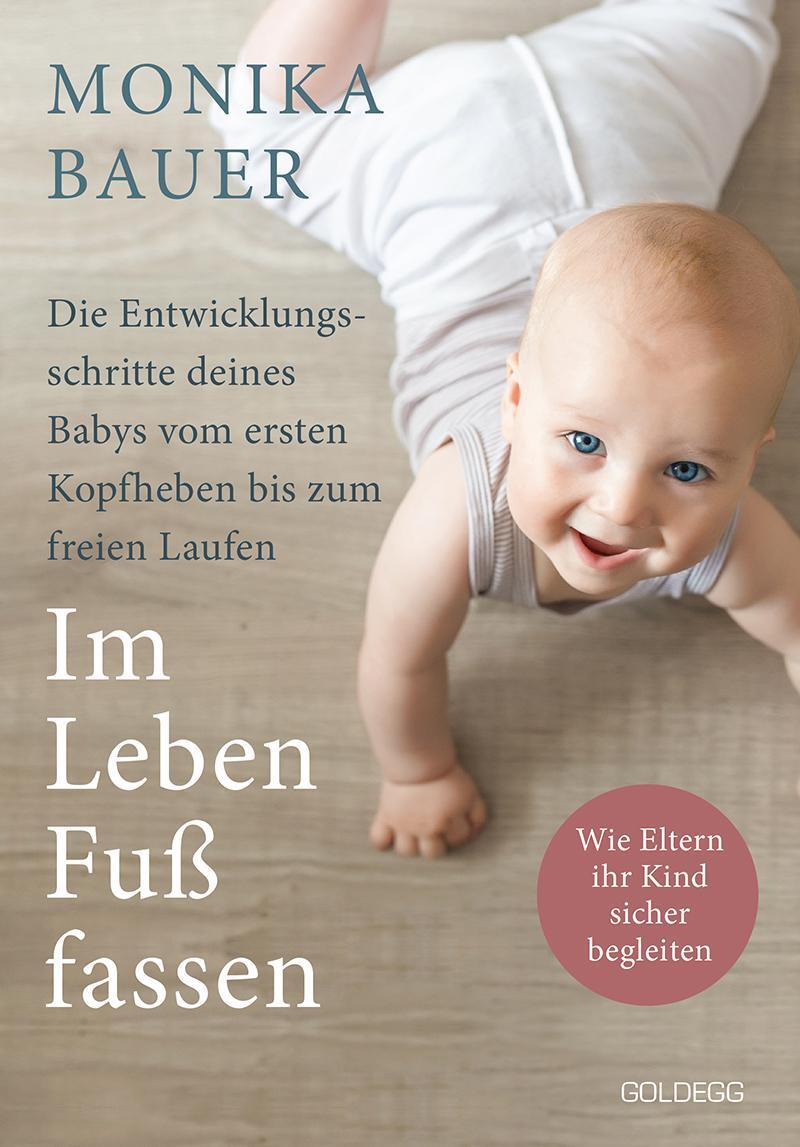 Cover: 9783990603048 | Im Leben Fuß fassen | Monika Bauer | Taschenbuch | Deutsch | 2023