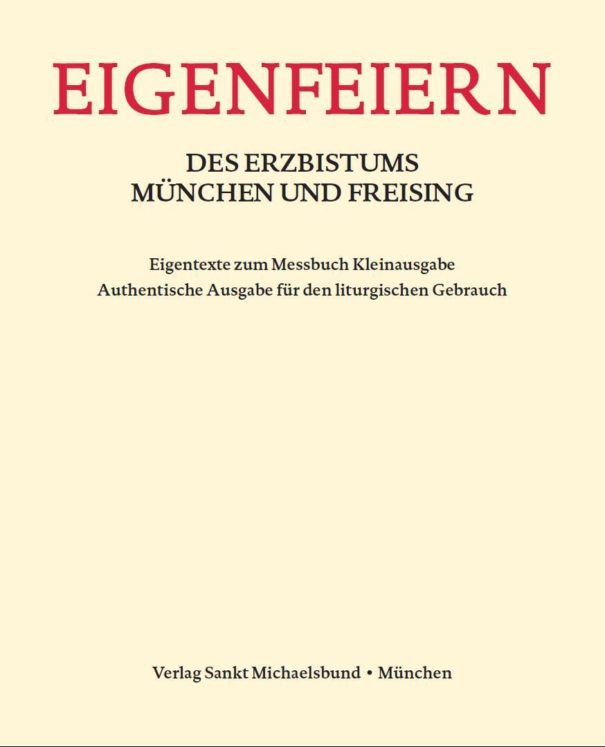 Cover: 9783943135565 | Eigenfeiern des Erzbistums München und Freising. Eigentexte zum...