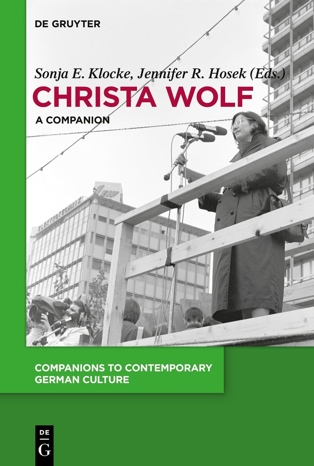 Cover: 9783110491999 | Christa Wolf | A Companion | Sonja E. Klocke (u. a.) | Taschenbuch