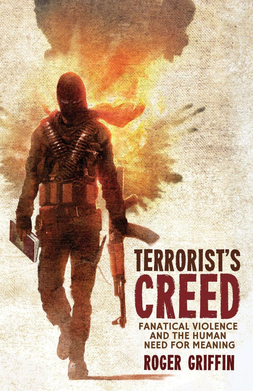 Cover: 9780230241299 | Terrorist's Creed | Fanatical Violence and the Human Need for Meaning