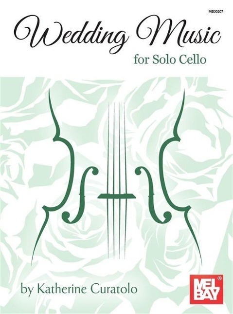 Cover: 9780786684960 | Wedding Music for Solo Cello | Katherine Curatolo | Taschenbuch | 2013