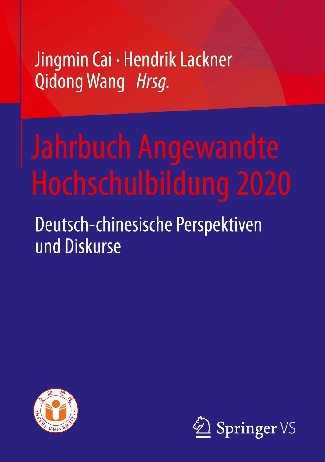 Cover: 9783658360030 | Jahrbuch Angewandte Hochschulbildung 2020 | Jingmin Cai (u. a.) | Buch