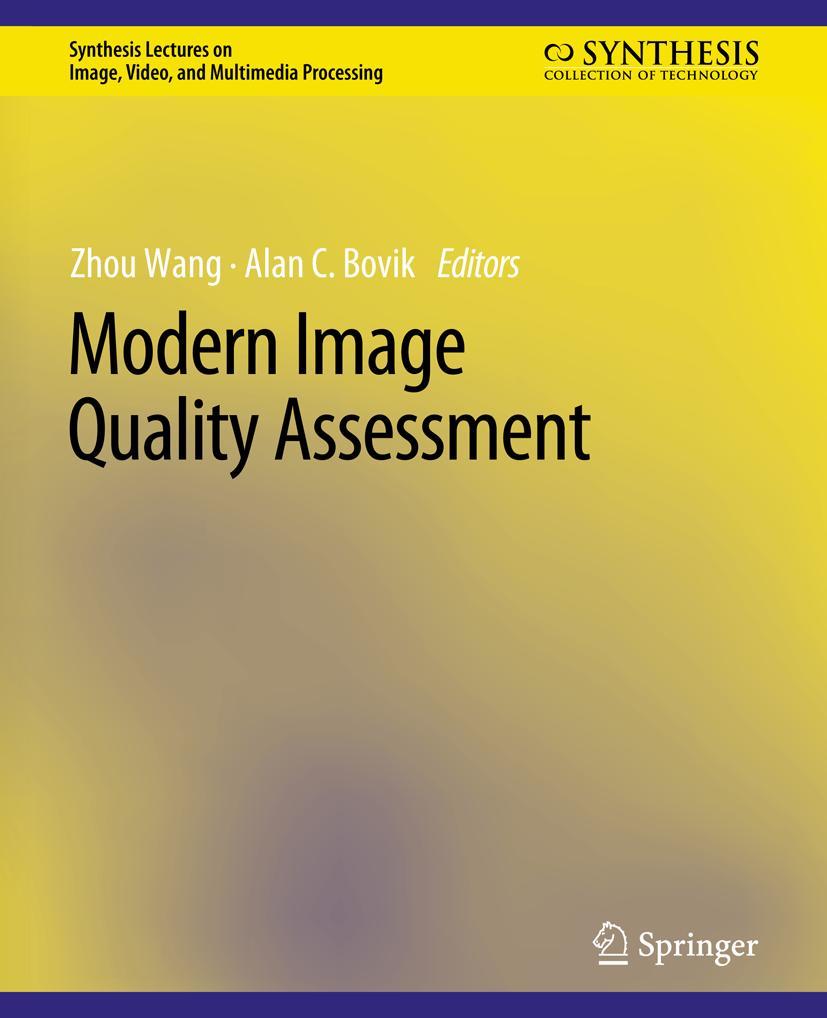 Cover: 9783031011108 | Modern Image Quality Assessment | Alan C. Bovik (u. a.) | Taschenbuch