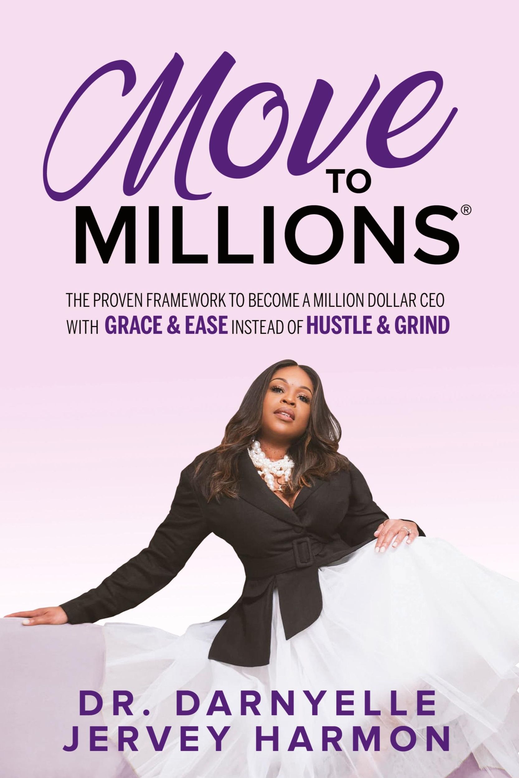 Cover: 9781636981666 | Move to Millions | Darnyelle Jervey Harmon | Taschenbuch | Englisch