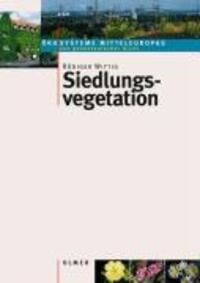 Cover: 9783800156429 | Siedlungsvegetation | Rüdiger Wittig | Taschenbuch | Deutsch | 2008