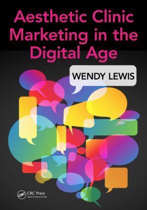 Cover: 9781498726726 | Aesthetic Clinic Marketing in the Digital Age | Wendy Lewis | Buch