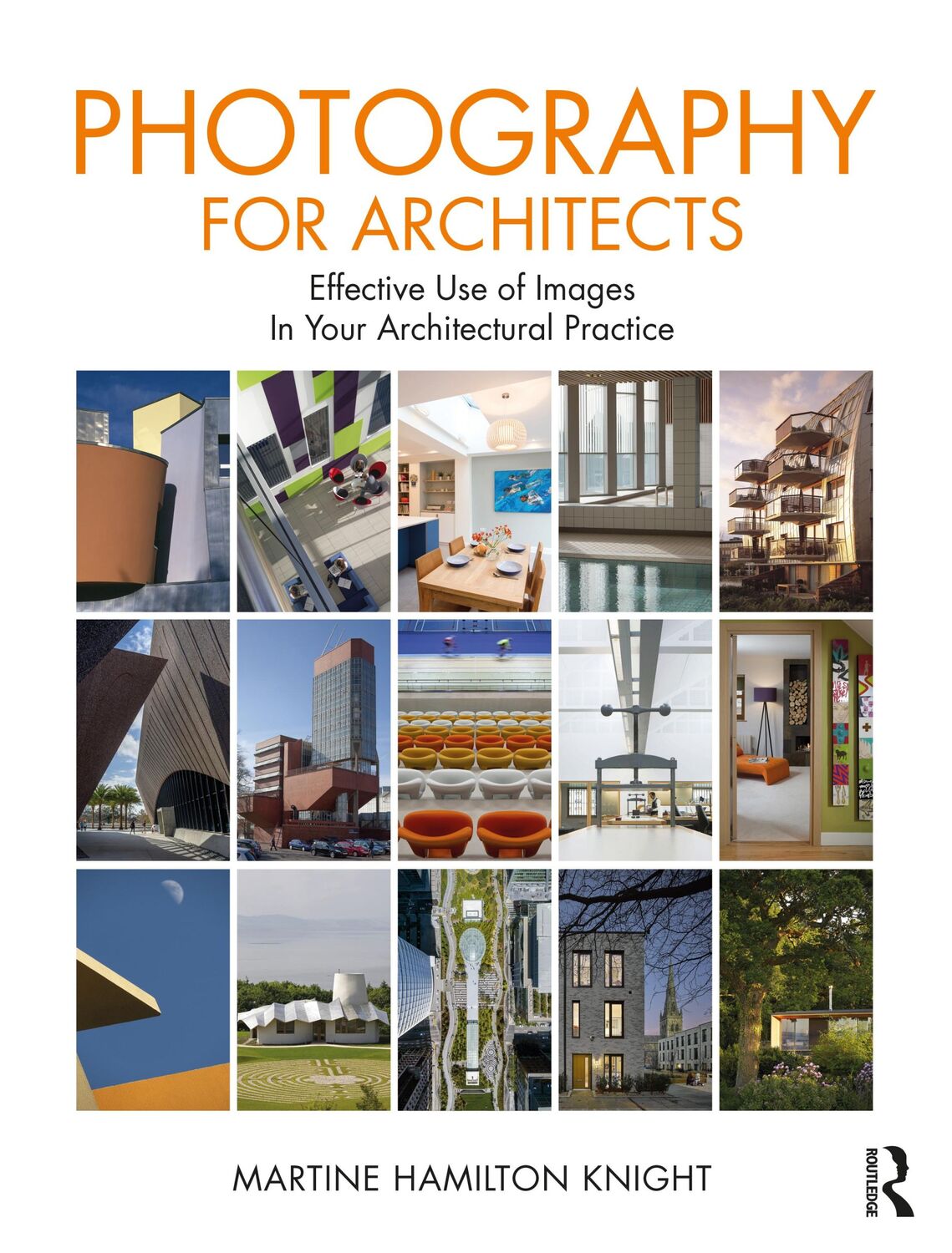 Cover: 9781032189116 | Photography for Architects | Martine Hamilton Knight | Taschenbuch