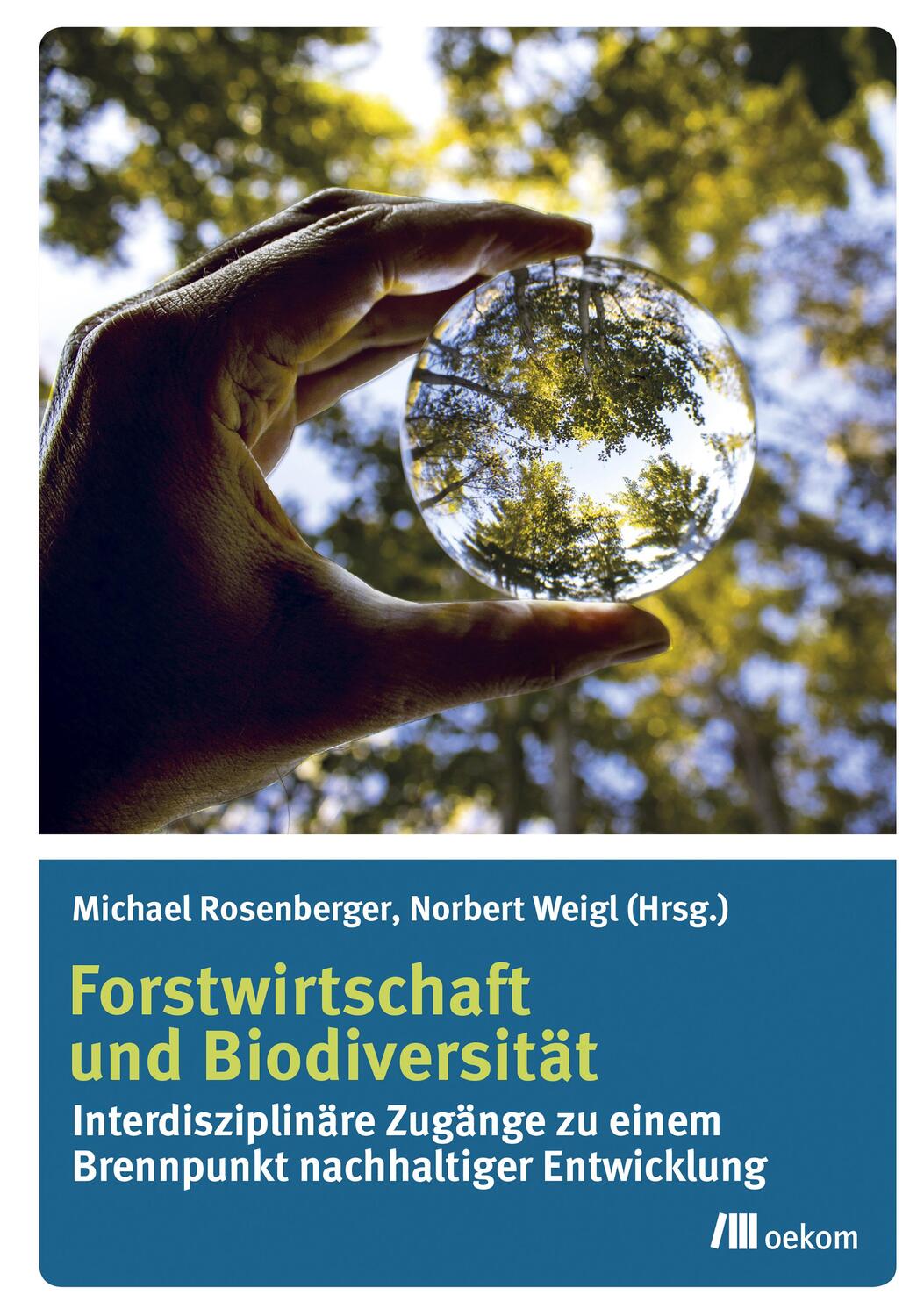 Cover: 9783962380830 | Forstwirtschaft und Biodiversität | Michael Rosenberger (u. a.) | Buch