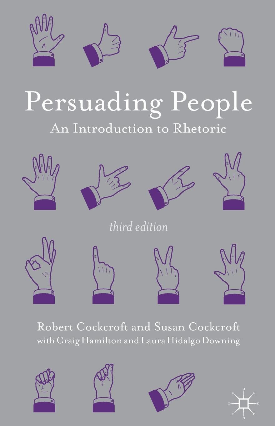 Cover: 9781137003676 | Persuading People | An Introduction to Rhetoric | Cockcroft (u. a.)