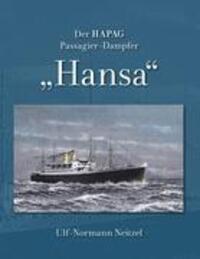 Cover: 9783844858600 | Der HAPAG Passagier-Dampfer "Hansa" | Ulf-Normann Neitzel | Buch