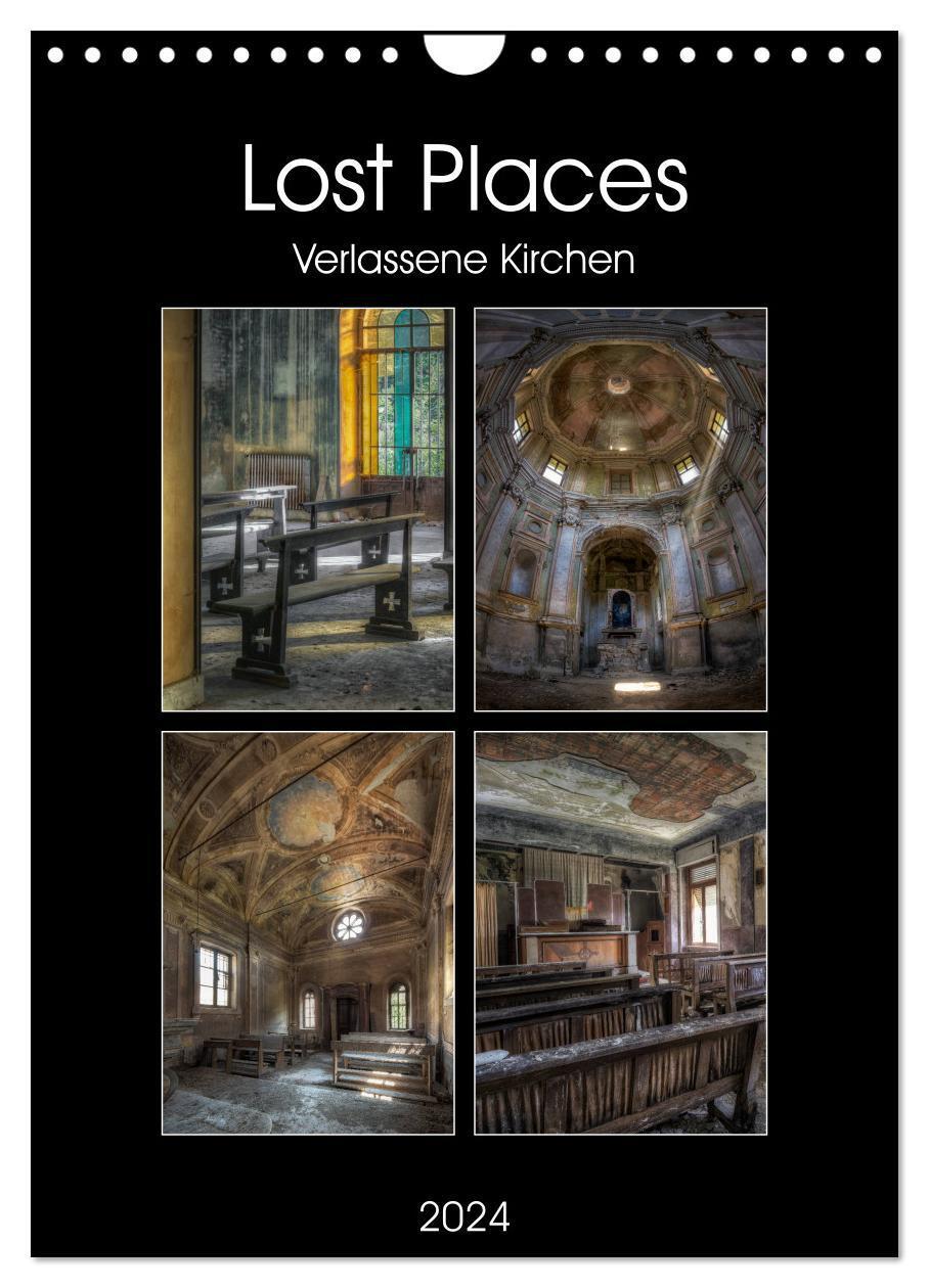 Cover: 9783675688506 | Lost Places - Verlassene Kirchen (Wandkalender 2024 DIN A4 hoch),...