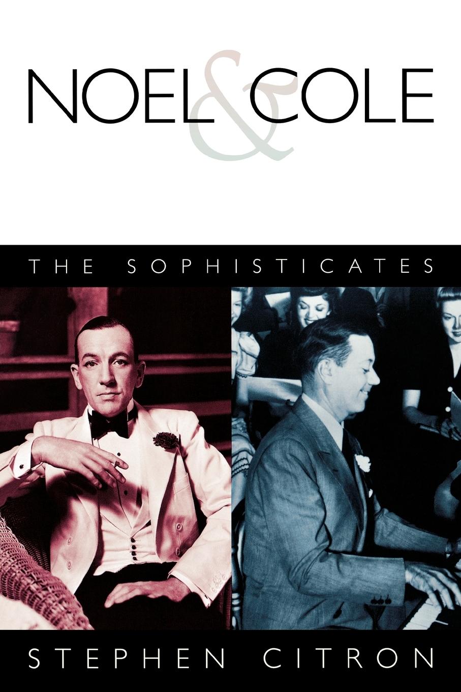 Cover: 9780634093029 | Noel &amp; Cole | The Sophisticates | Stephen Citron | Taschenbuch | 2005