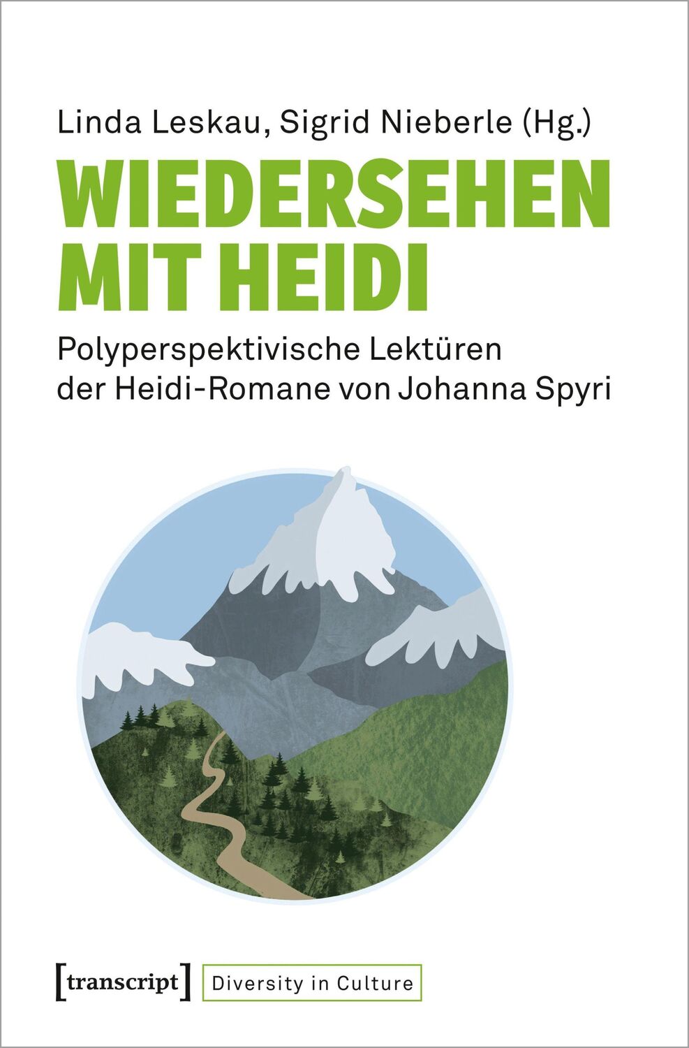 Cover: 9783837662894 | Wiedersehen mit Heidi | Linda Leskau (u. a.) | Taschenbuch | 352 S.