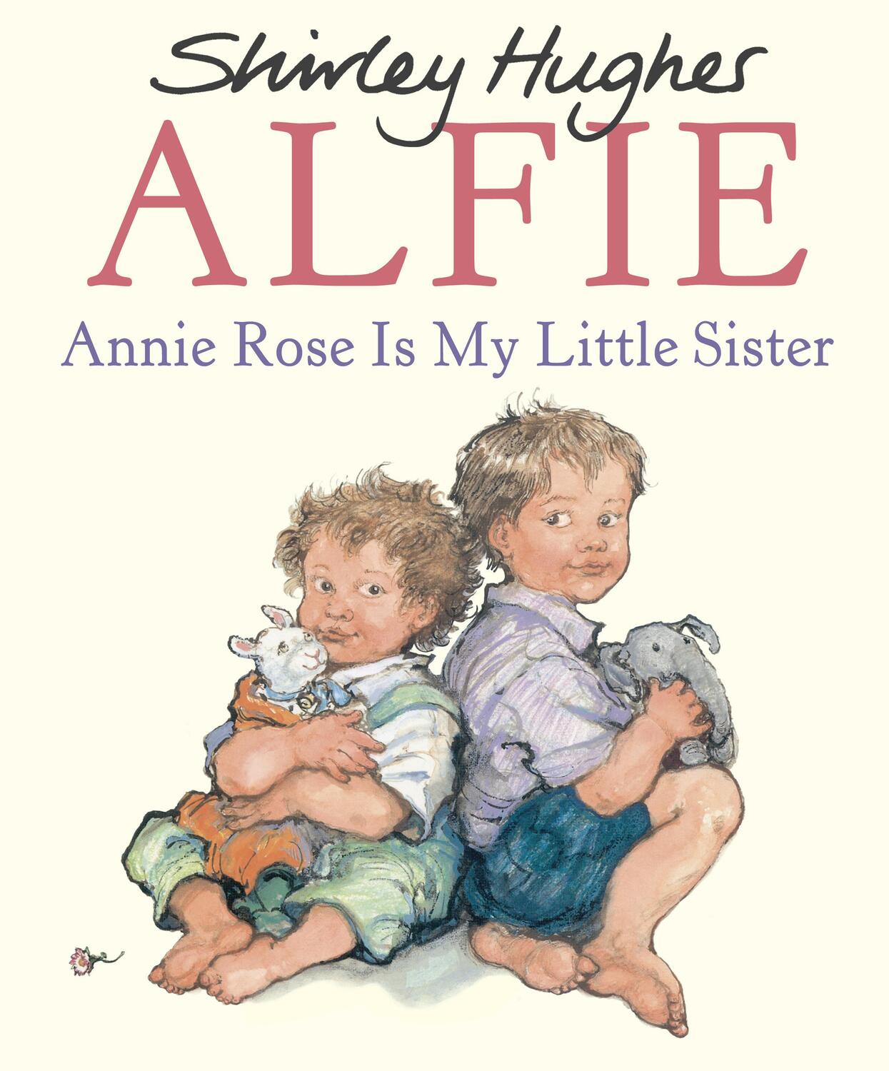 Cover: 9780099408567 | Annie Rose Is My Little Sister | Shirley Hughes | Taschenbuch | 2003