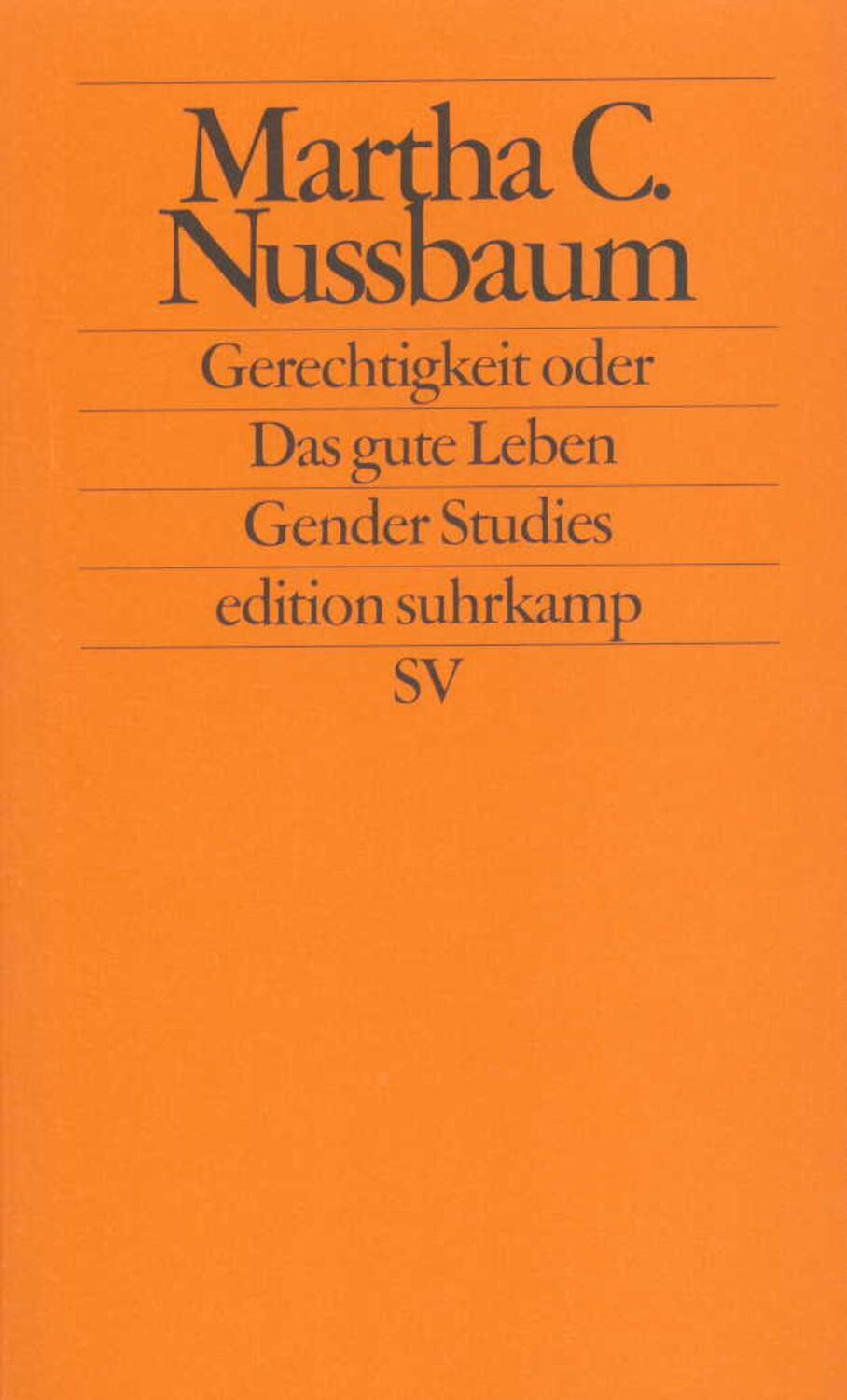 Cover: 9783518117392 | Gerechtigkeit oder Das gute Leben | Martha C. Nussbaum | Taschenbuch