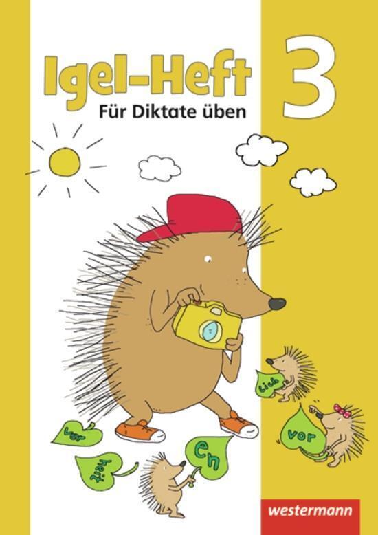 Cover: 9783141204445 | Igel - Hefte: Für Diktate üben | Arbeitsheft 3 | Broschüre | Deutsch