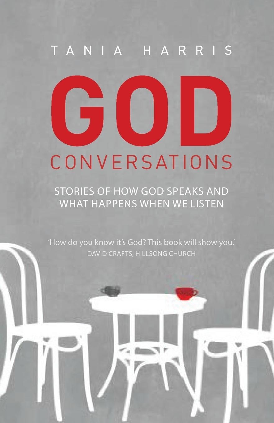 Cover: 9781780781884 | God Conversations: Stories of How God Speaks and What Happens When...