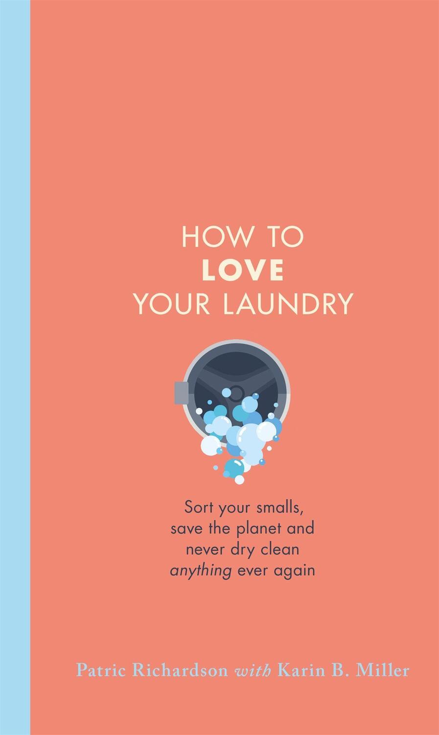 Cover: 9781398700635 | How to Love Your Laundry | Patric Richardson (u. a.) | Buch | Englisch