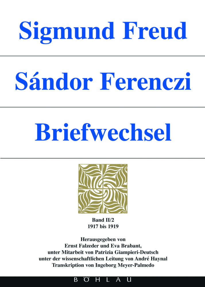 Cover: 9783205984573 | Sigmund Freud - Sándor Ferenczi. Briefwechsel | Buch | 275 S. | 1996