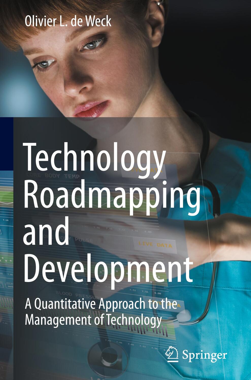 Cover: 9783030883454 | Technology Roadmapping and Development | Olivier L. De Weck | Buch