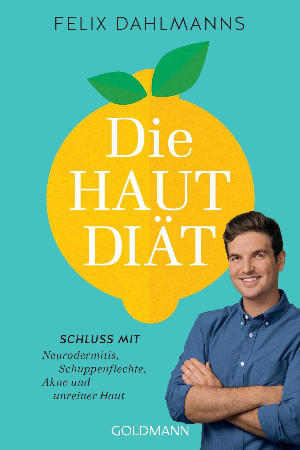 Cover: 9783442179770 | Die Hautdiät | Felix Dahlmanns | Taschenbuch | Deutsch | 2023