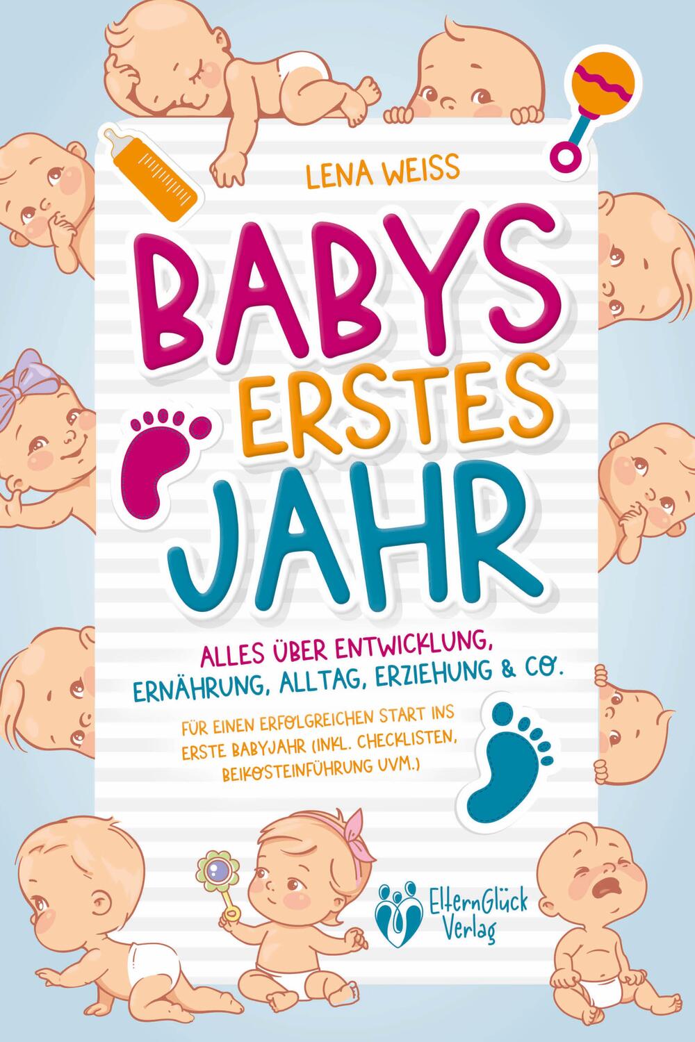Cover: 9783989370012 | Babys erstes Jahr - Der große Baby Ratgeber: Alles über...
