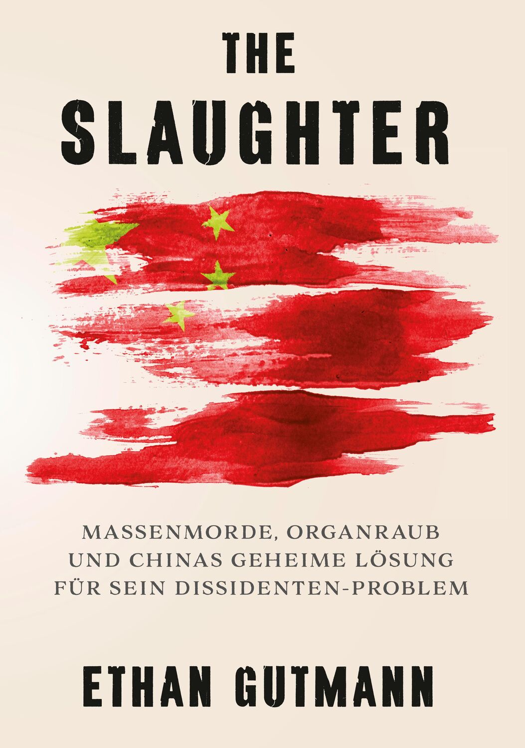 Cover: 9783862391059 | The Slaughter (Deutsche Version) | Ethan Gutmann | Taschenbuch | 2015