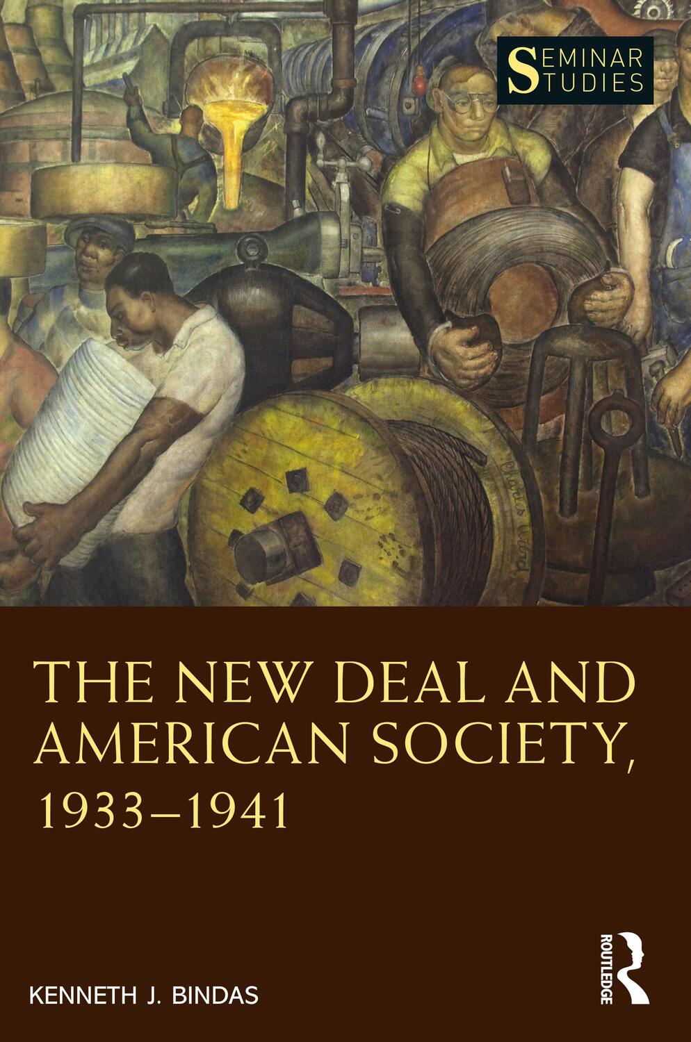 Cover: 9780367489052 | The New Deal and American Society, 1933-1941 | Kenneth J. Bindas
