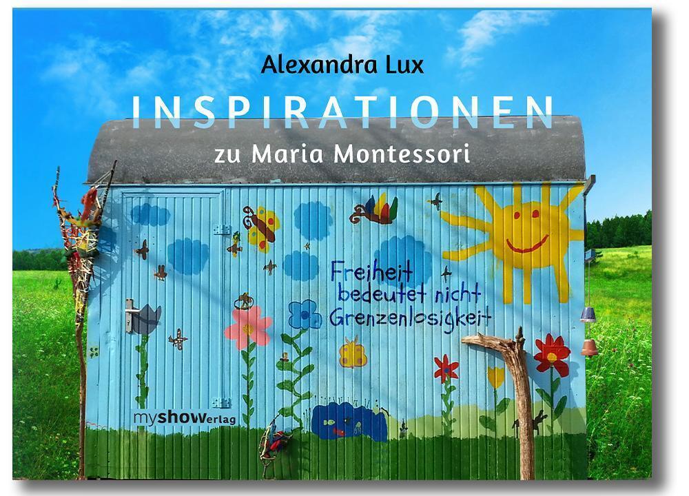 Cover: 9783946505136 | Inspirationen zu Maria Montessori | Lux Alexandra | Taschenbuch | 2021