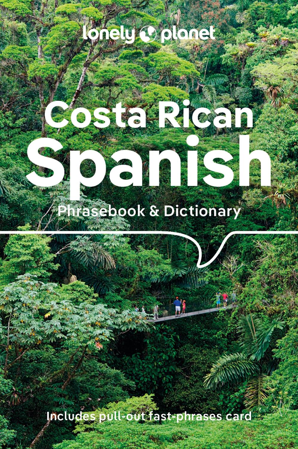 Cover: 9781787013667 | Lonely Planet Costa Rican Spanish Phrasebook &amp; Dictionary | Kohnstamm