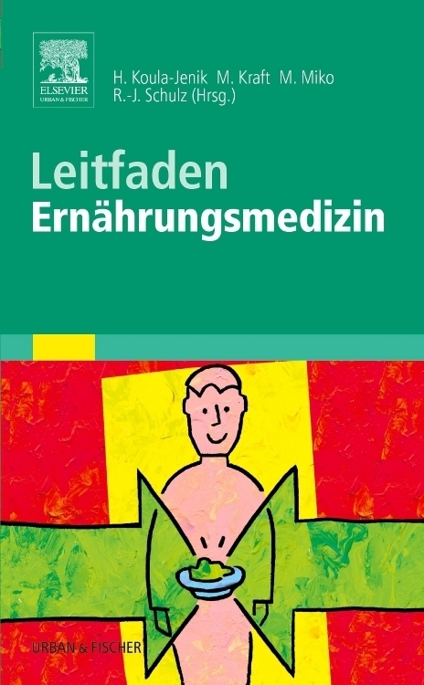 Cover: 9783437313868 | Leitfaden Ernährungsmedizin | Heide Koula-Jenik (u. a.) | Taschenbuch