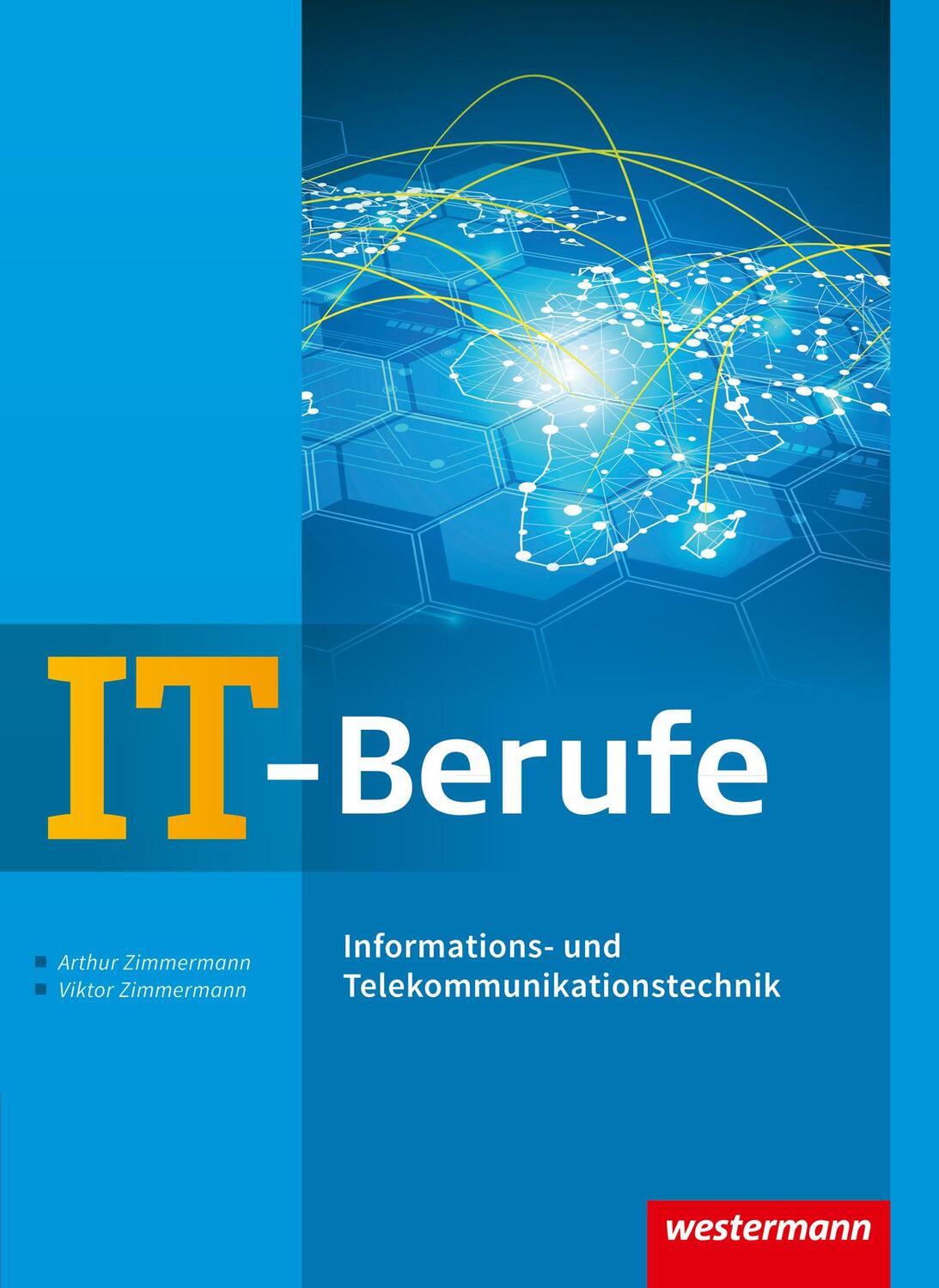 Cover: 9783804553910 | IT-Berufe. Informations- und Telekommunikationstechnik. Schülerband