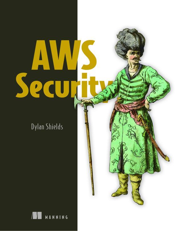 Cover: 9781617297335 | AWS Security | Dylan Shields | Taschenbuch | Kartoniert / Broschiert