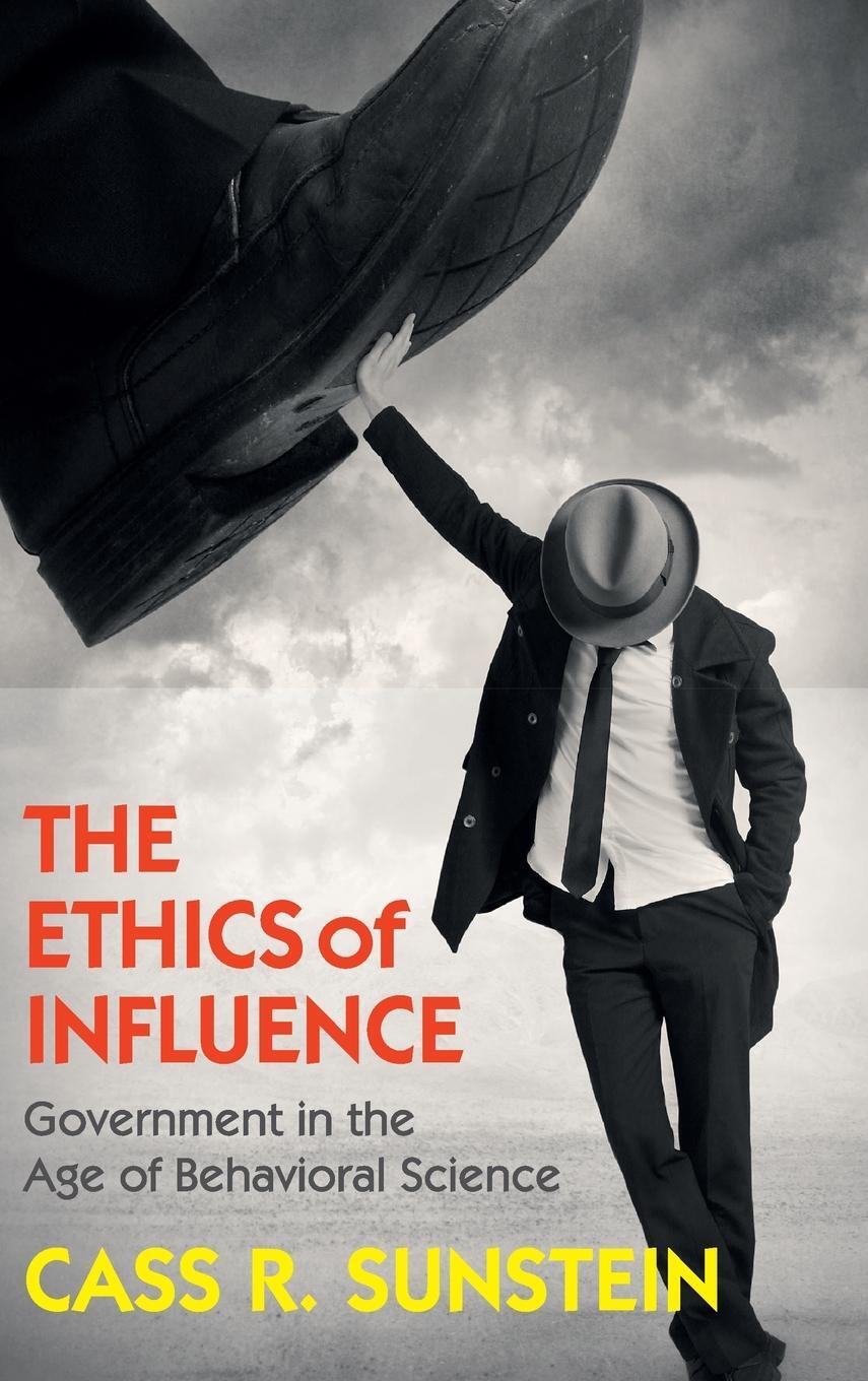 Cover: 9781107140707 | The Ethics of Influence | Cass R. Sunstein | Buch | Englisch | 2016