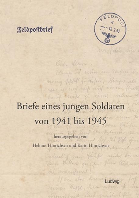 Cover: 9783869353418 | Briefe eines jungen Soldaten von 1941 bis 1945 | Uwe Hinrichsen | Buch