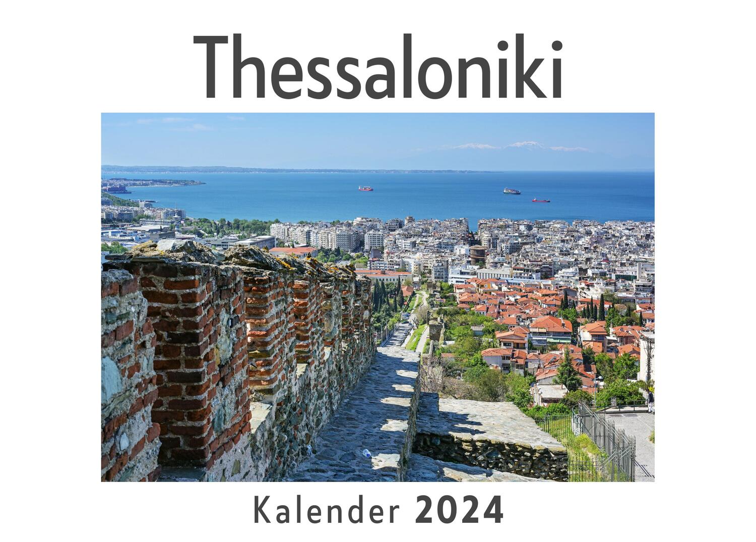 Cover: 9783750547735 | Thessaloniki (Wandkalender 2024, Kalender DIN A4 quer,...