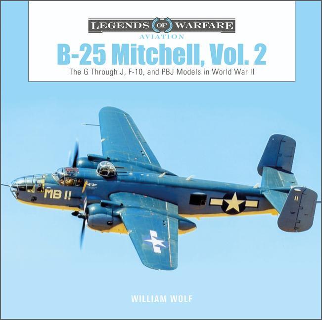 Cover: 9780764363429 | B-25 Mitchell, Vol. 2: The G Through J, F-10, and Pbj Models in...