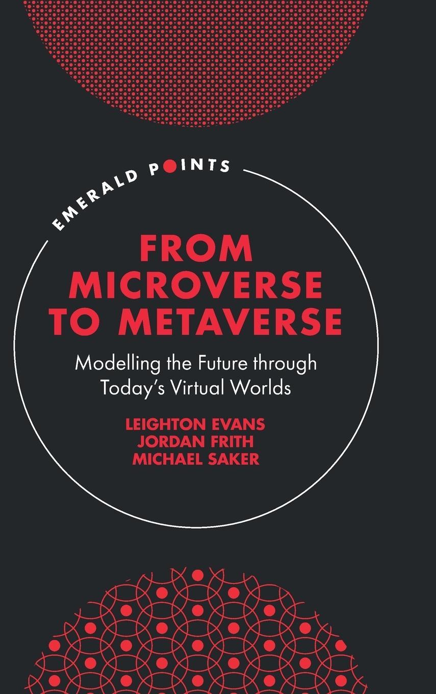 Cover: 9781804550229 | From Microverse to Metaverse | Leighton Evans (u. a.) | Buch | 2022