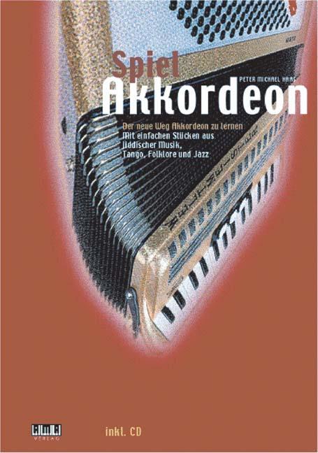 Cover: 9783932587627 | Spiel Akkordeon | Peter Michael Haas | Taschenbuch | Deutsch | 2001