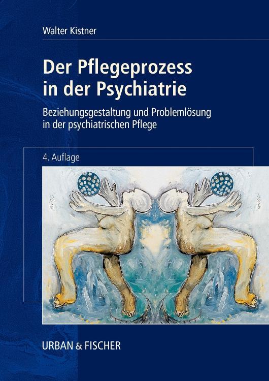 Cover: 9783437253270 | Der Pflegeprozess in der Psychiatrie | Walter Kistner | Taschenbuch