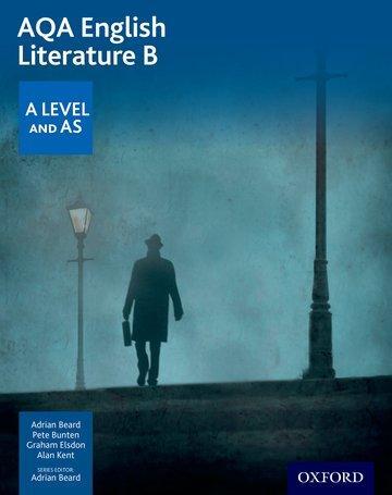 Cover: 9780198337485 | Beard, A: AQA A Level English Literature B: Student Book | Beard