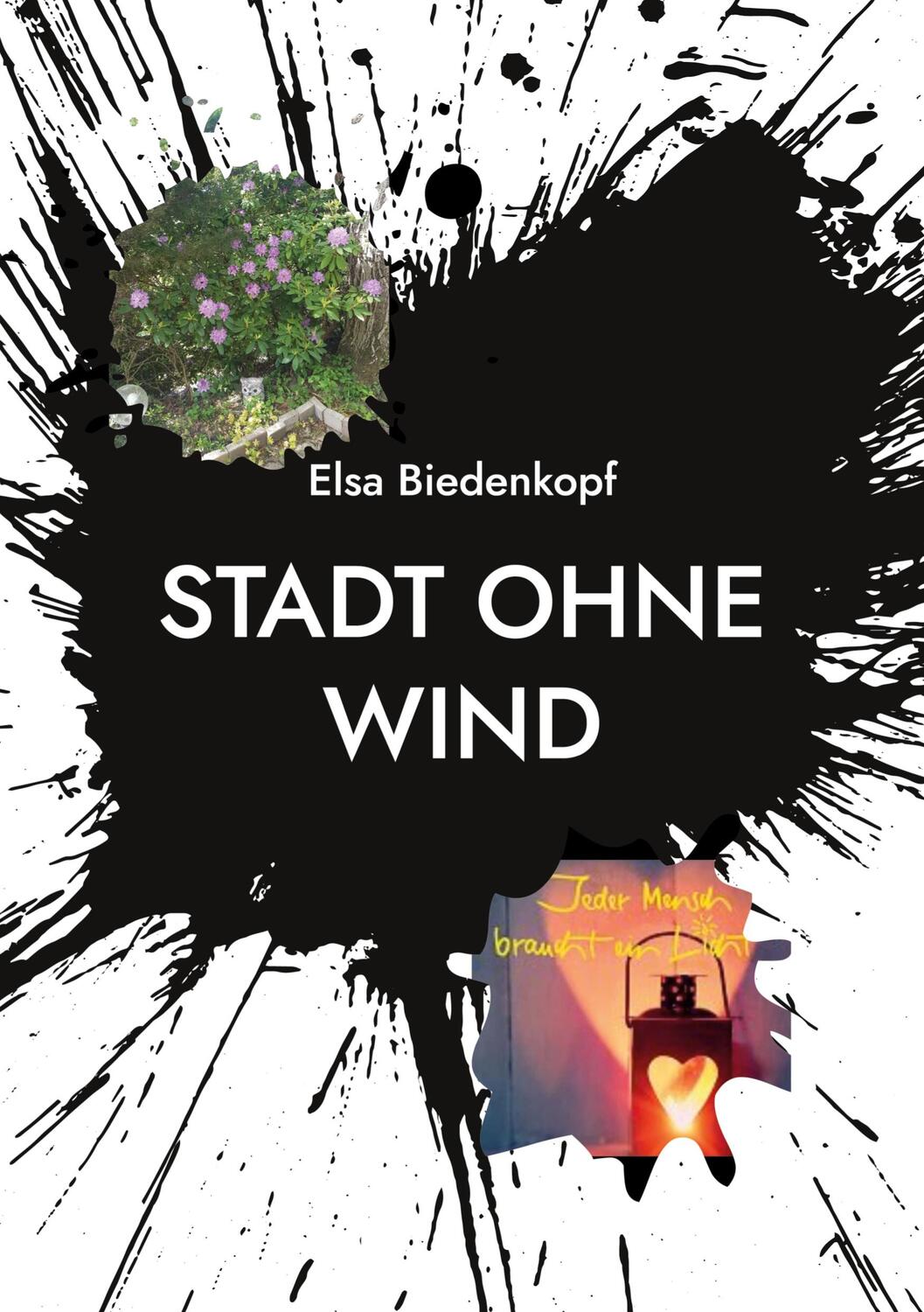 Cover: 9783756882205 | Stadt ohne Wind | Gedichte | Elsa Biedenkopf | Taschenbuch | Paperback
