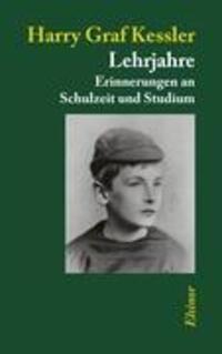 Cover: 9783939483205 | Lehrjahre | Erinnerungen an Schulzeit und Studium | Elsinor Verlag
