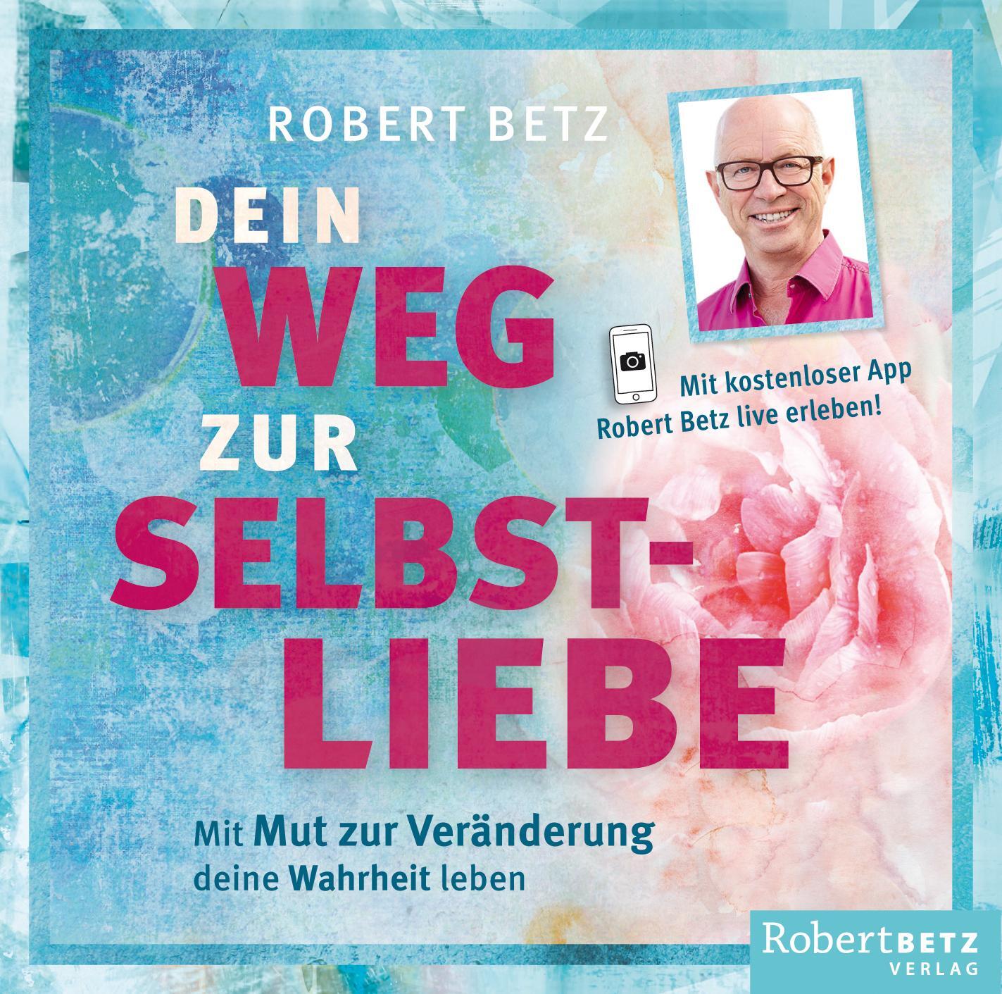Cover: 9783946016052 | Dein Weg zur Selbstliebe - Hörbuch | Robert Betz | Audio-CD | Deutsch