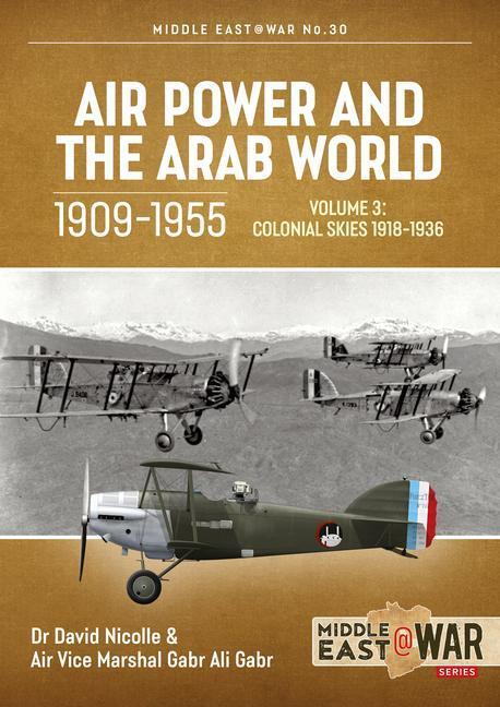 Cover: 9781913336325 | Air Power and the Arab World, 1909-1955 | David Nicolle | Taschenbuch
