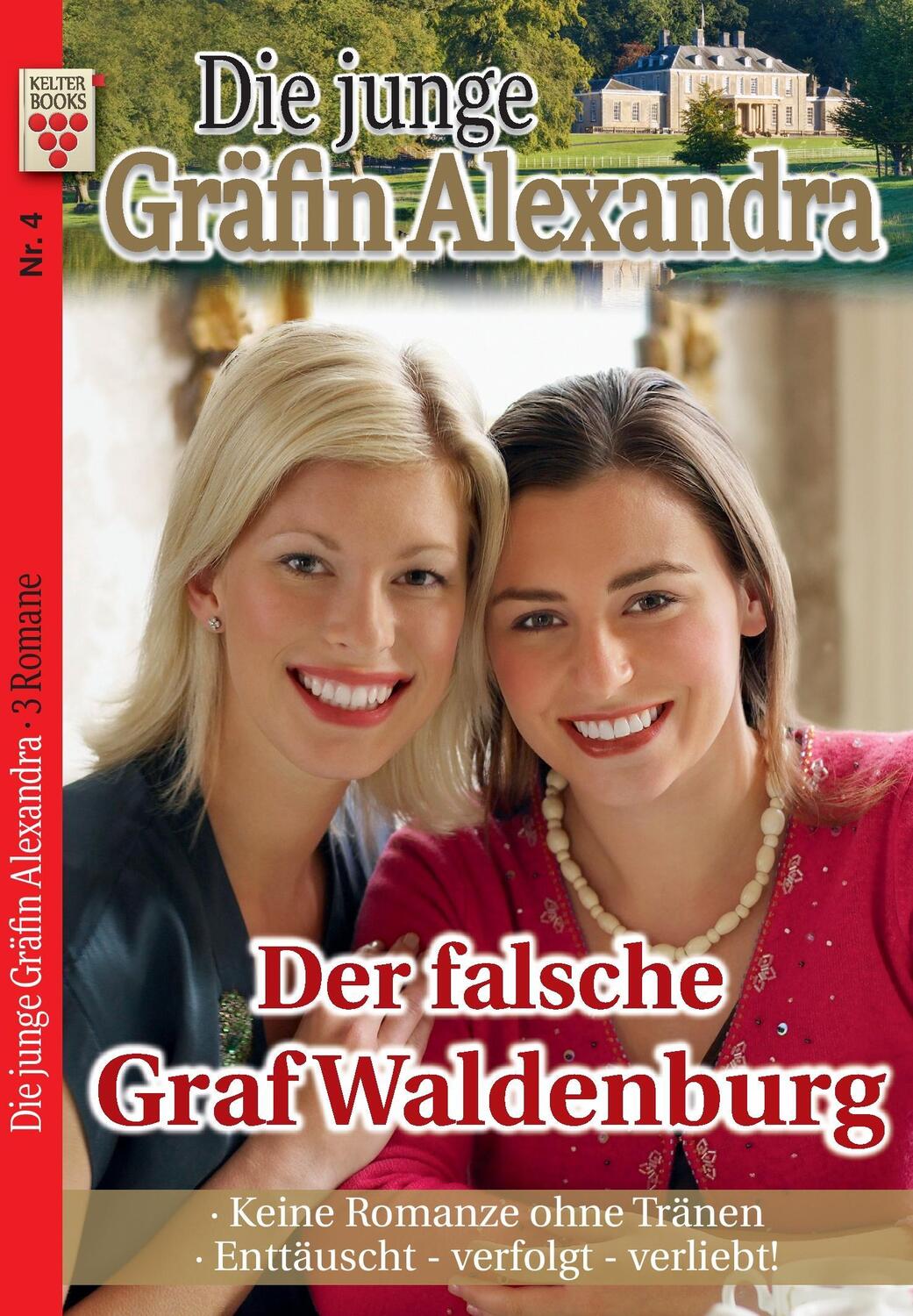 Cover: 9783959796415 | Die junge Gräfin Alexandra Nr. 4: Der falsche Graf Waldenburg /...