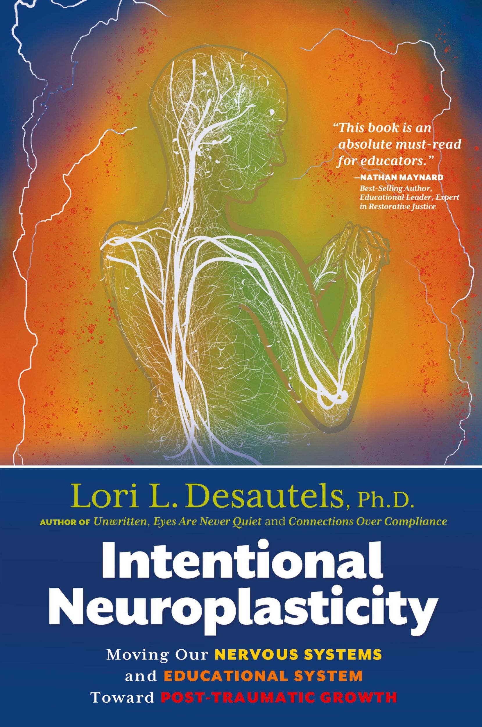 Cover: 9781954332331 | Intentional Neuroplasticity | Lori L. Desautels | Taschenbuch | 2023